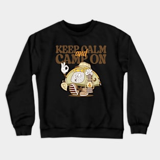 Keep Calm and Camp On Retro Style Crewneck Sweatshirt